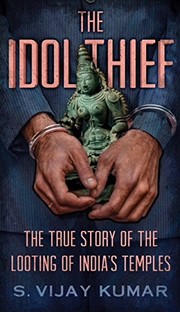 The Idol Thief by S. Vijay Kumar