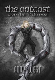 Cover of: The Outcast and the Little One by Andy West