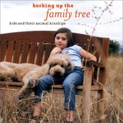 Cover of: Barking Up the Family Tree: Kids and Their Animal Kinships