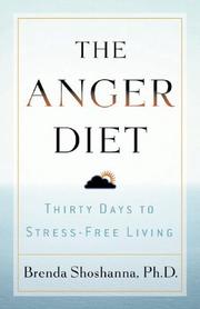 Cover of: The Anger Diet: Thirty Days to Stress-Free Living