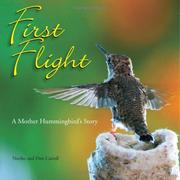 Cover of: First Flight: A Mother Hummingbird's Story