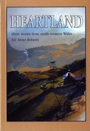 Cover of: Heartland: short stories from north-western Wales