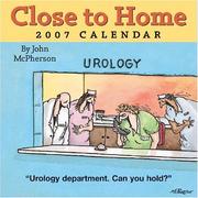 Cover of: Close to Home 2007 Day-to-Day Calendar