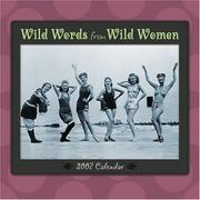 Cover of: Wild Words from Wild Women 2007 Wall Calendar