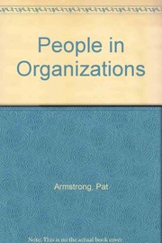 Cover of: People in organizations by Pat Armstrong