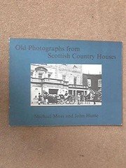 Cover of: Old photographs from Scottish country houses