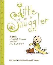 Cover of: Little Snuggler: A Book of Sweet and Cheeky Nicknames for Your Baby
