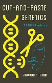 Cut-And-Paste Genetics by Sahotra Sarkar