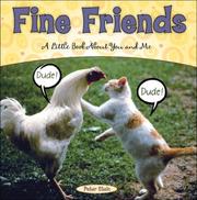 Cover of: Fine Friends: A Little Book About You and Me