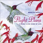Cover of: Flight Plans: A Bird's Eye View Of Life