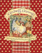 Cover of: Goodness Gracious by Roxie Kelly and Friends, Shelly Reeves Smith