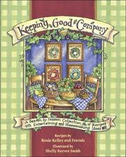 Cover of: Keeping Good Company by Roxie Kelley, Roxie Kelly and Friends, Shelly Reeves Smith, K.C. Kelley, Roxie Kelly and Friends, Shelly Reeves Smith