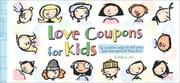 Cover of: Love Coupon for Kids by Robin St John