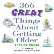 Cover of: 366 Great Things About Getting Older by Lisa Birnbach, Ann Hodgman