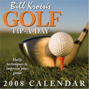 Cover of: Bill Kroens Golf Tip-A-Day: 2008 Day-to-Day Calendar