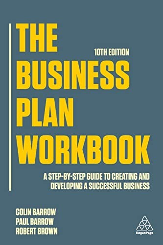 Business Plan Workbook by Colin Barrow, Paul Barrow, Robert Brown