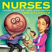 Cover of: Nurses: Jokes, Quotes, and Anecdotes 2008 Day-to-Day Calendar