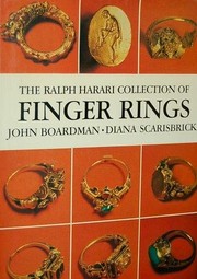 The Ralph Harari Collection of finger rings by John Boardman