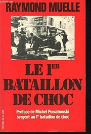 Cover of: Le 1er bataillon de choc by Raymond Muelle