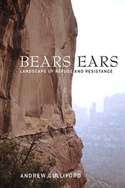 Cover of: Bears Ears: Landscape of Refuge and Resistance