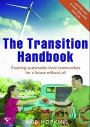 Cover of: The transition handbook by Rob Hopkins