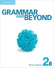 Cover of: Grammar and Beyond Level 2 Student's Book B, Workbook B, and Writing Skills Interactive Pack