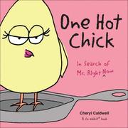 Cover of: One Hot Chick: In Search of Mr. Right >Now