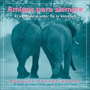 Cover of: Amigos para siempre: El verdadero valor de la amistad