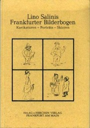 Cover of: Lino Salinis Frankfurter Bilderbogen: 118 Karikaturen, Porträts, Skizzen