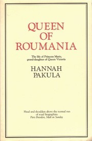 Cover of: Queen of Roumania: The Life of Princess Marie, Grand-Daughter of Queen Victoria (Photography)