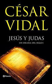 Cover of: Jesús y Judas: un drama del siglo I