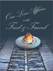 Cover of: Our Love Affairs with Food and Travel