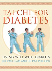 Cover of: Tai Chi for Diabetes: Living Well with Diabetes