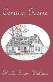 Cover of: Coming Home by Sheila Ryan Wallace