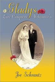 Cover of: Gladys - Love Conquers Alzheimer's