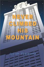 Cover of: Never Climbed His Mountain