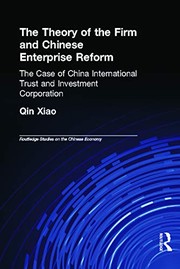 Cover of: Theory of the Firm and Chinese Enterprise Reform: The Case of China International Trust and Investment Corporation