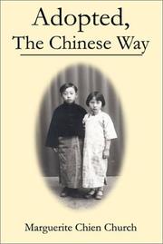Cover of: Adopted, the Chinese Way by Marguerite Chien Church