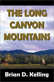 Cover of: The Long Canyon Mountains by Brian D. Kelling