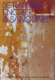 Cover of: Sgraffites, encres & sanguines: neuf études sur les figures de l'écriture dans la fiction américaine contemporaine