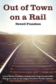 Cover of: Out of Town on a Rail