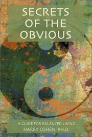 Cover of: Secrets of the Obvious: A Guide for Balanced Living