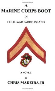 Cover of: A Marine Corps Boot: In Cold-War Parris Island