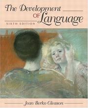 Cover of: The development of language by Jean Berko Gleason