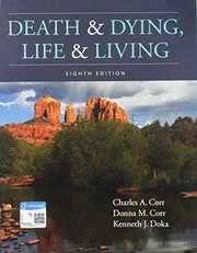 Cover of: Bundle: Death and Dying, Life and Living, 8th + MindTap Psychology, 1 Term  Printed Access Card