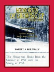 Cover of: Memories of Growing Up | Robert A. Stirewalt