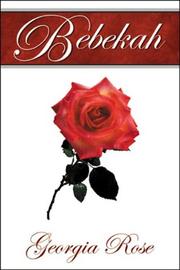 Cover of: Bebekah | Georia Rose