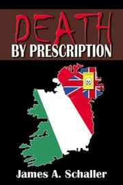 Cover of: Death by Prescription by James A. Schaller