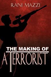 Cover of: The Making of a Terrorist