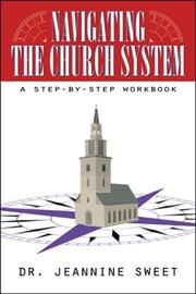 Cover of: Navigating the Church System: A Step-By-Step Workbook